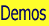 Demos