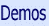   Demos