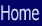 ->Home<-