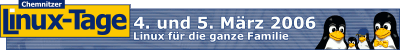 Chemnitzer Linux-Tage - 4. und 5. Maerz 2006