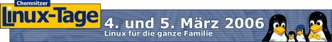 Chemnitzer Linux-Tage - 4. und 5. Maerz 2006